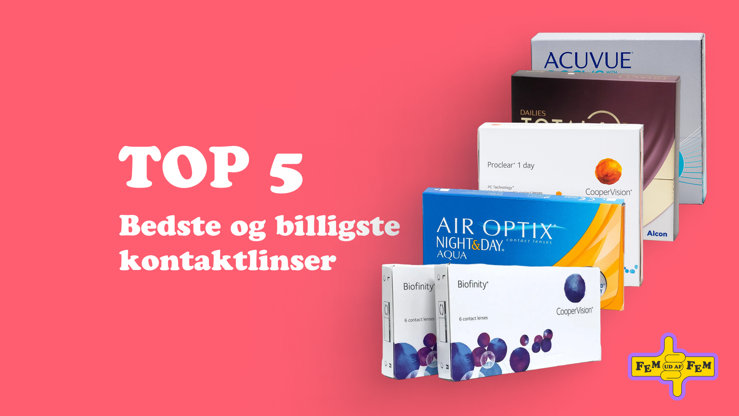 Top 5: Bedste og billigste kontaktlinser